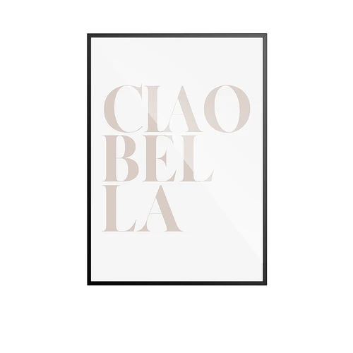 Ciao Bella 现代海报画