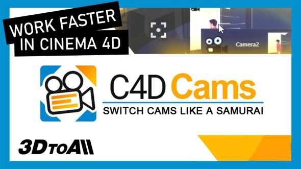 C4D多项目摄像机预览切换插件 3DtoAll C4D Cams V1.1 For Cinema 4D R17-R26 Win破解版