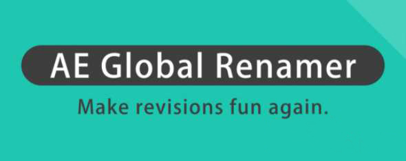 AE批量查找重命名脚本 Aescripts Global Renamer v2.0.1+ 使用教程
